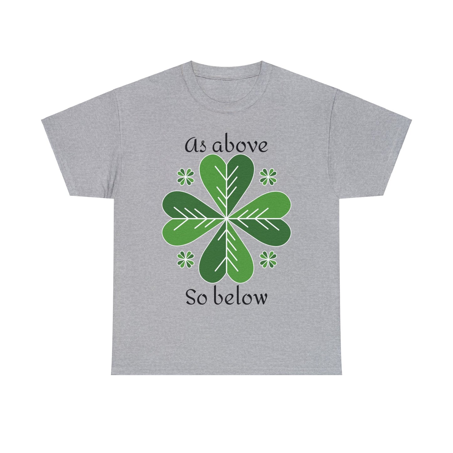 As Above Shamrock Unisex Cotton Tee