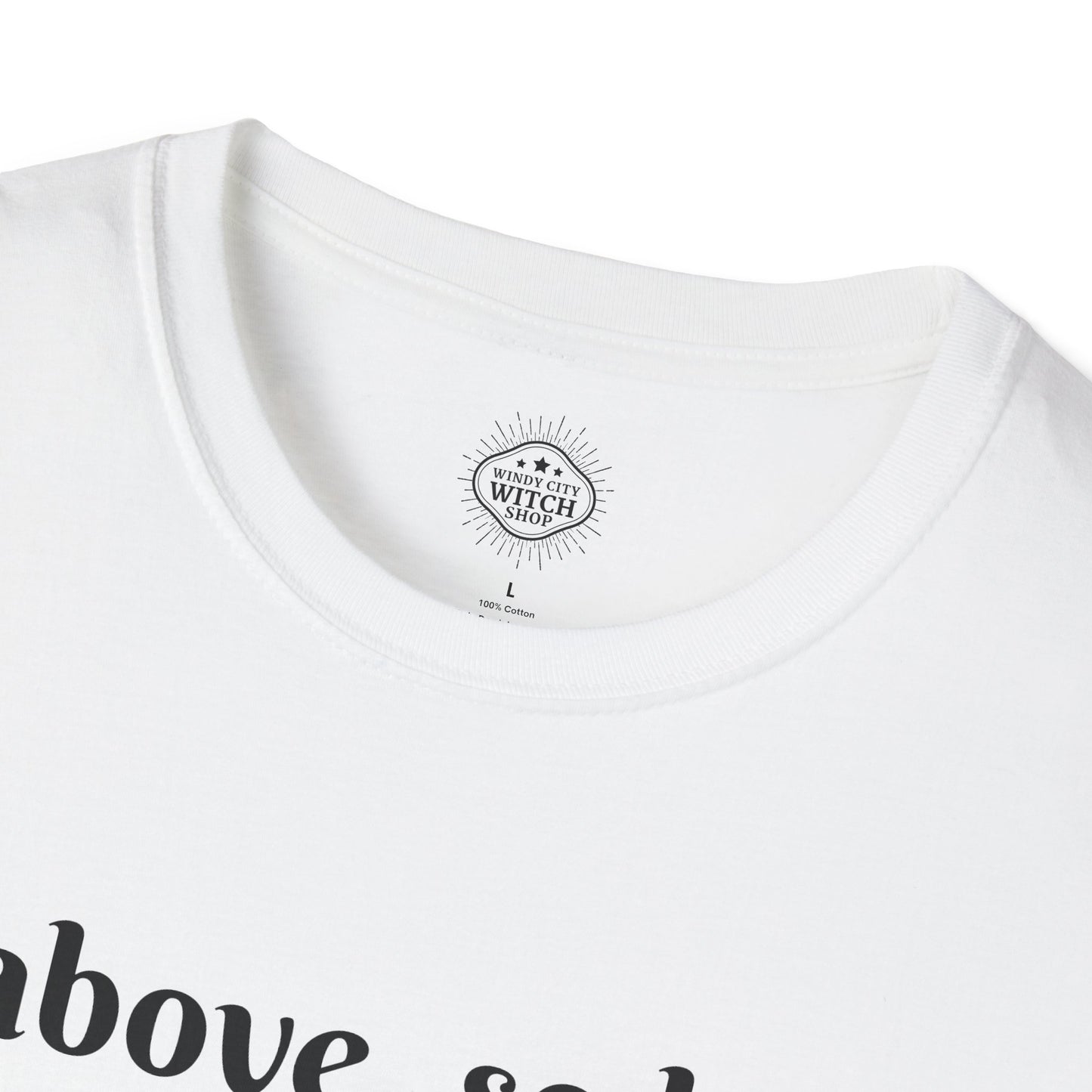 As Above So Below Unisex T-Shirt