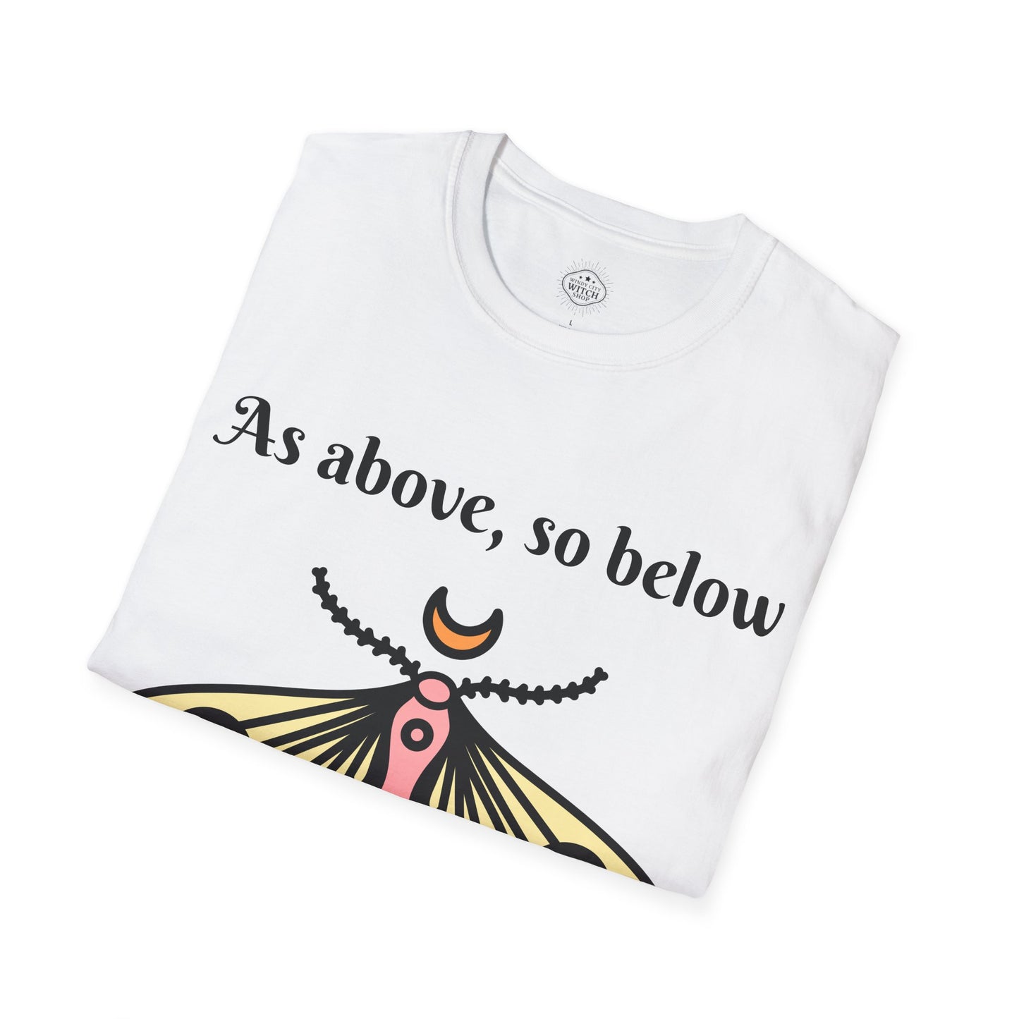 As Above So Below Unisex T-Shirt