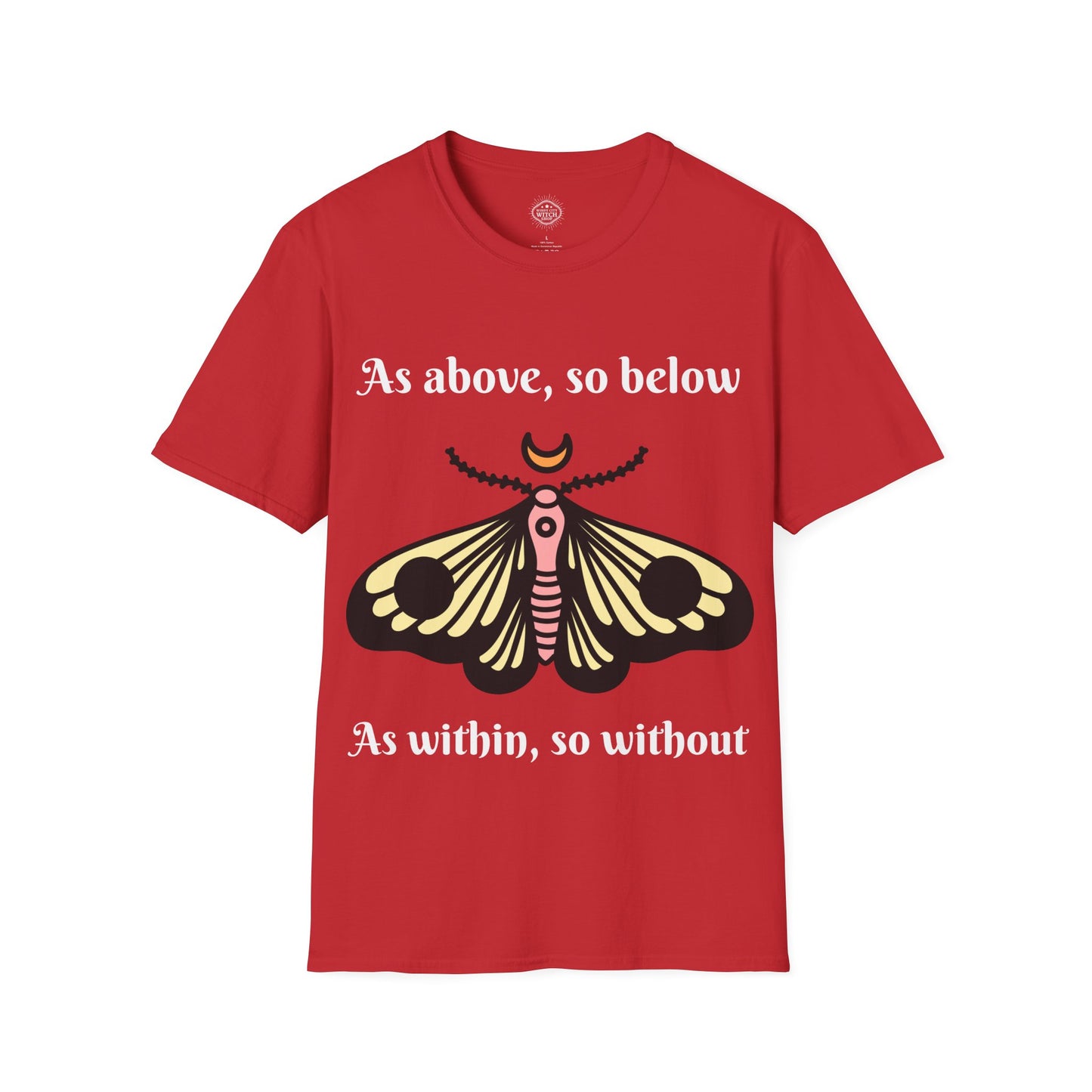 As Above So Below Unisex T-Shirt