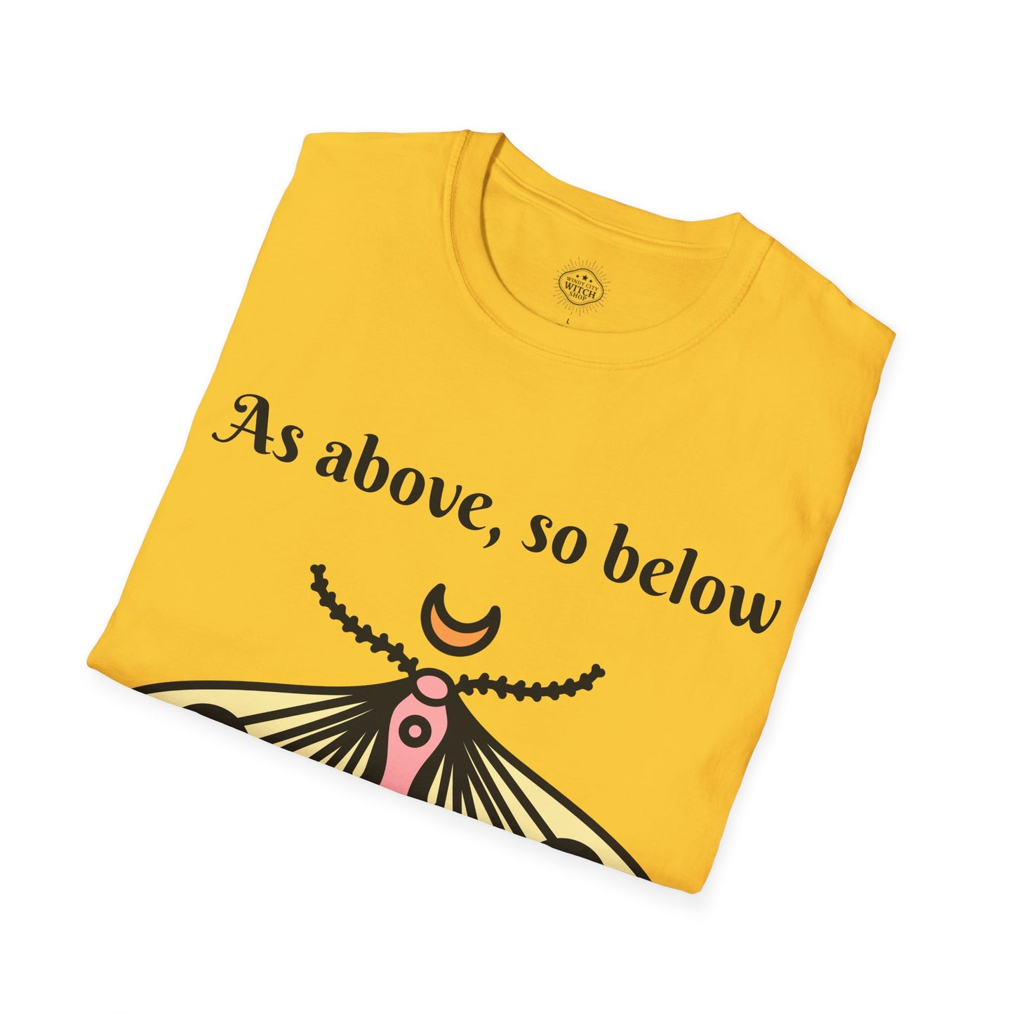 As Above So Below Unisex T-Shirt