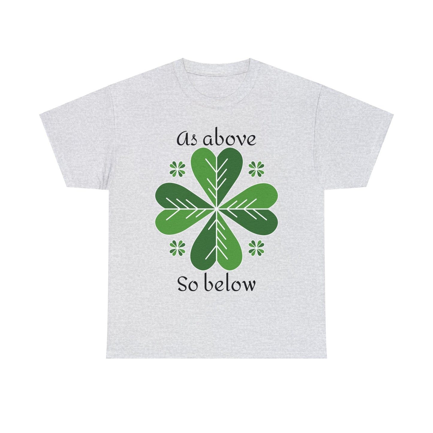 As Above Shamrock Unisex Cotton Tee