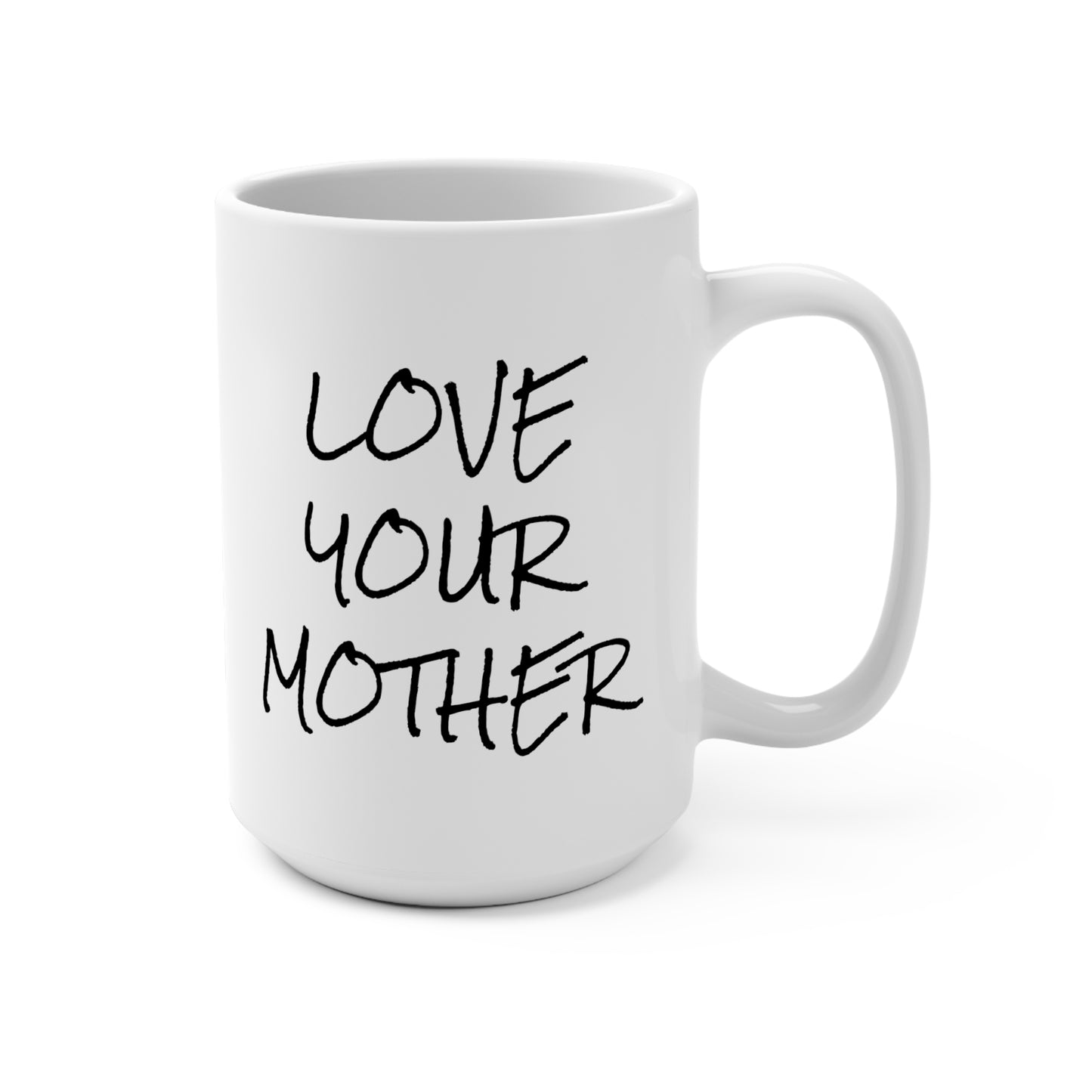 Love your Mother Mug 15oz